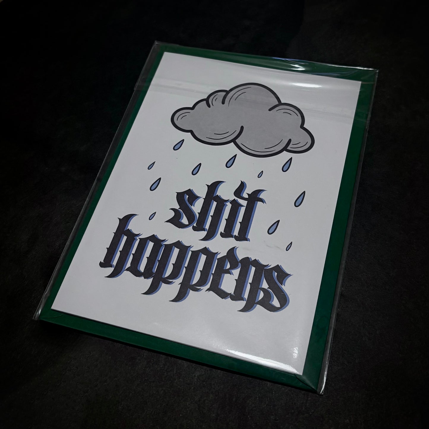 SH*T HAPPENS